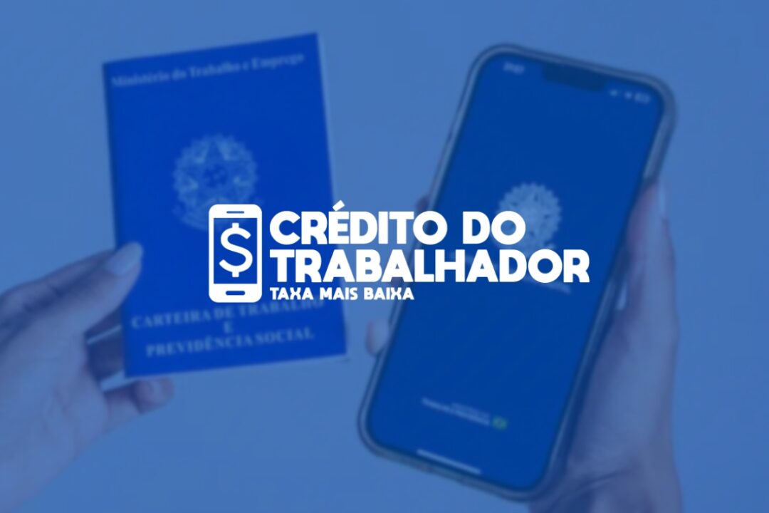 Crédito do Trabalhador FGTS: como solicitar empréstimo