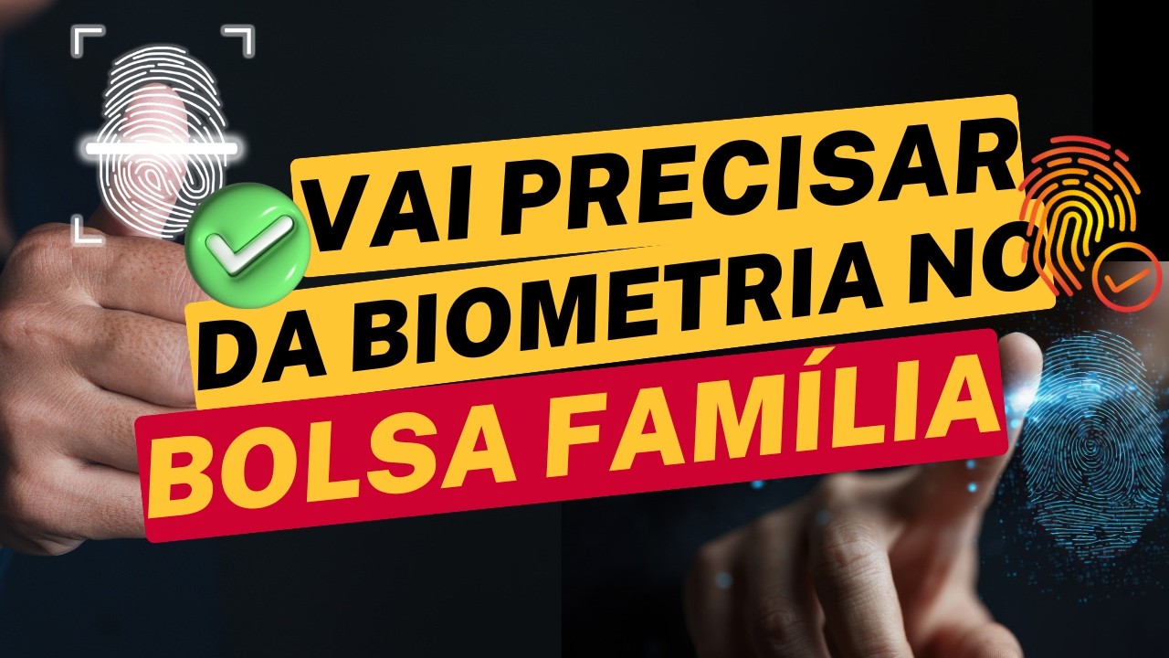 Biometria Bolsa Familia