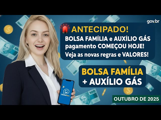 Bolsa Família e Auxílio Gás pagamento COMEÇOU HOJE!